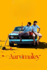 Aaromaley (2025) Hindi Dubbed